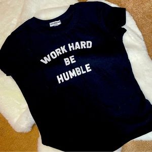 Black Tshirt “Work Hard Be Humble”